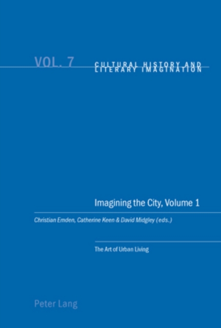 Imagining the City : Art of Urban Living v. 1, Paperback / softback Book