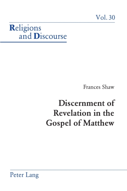 Discernment of Revelation in the Gospel of Matthew, Paperback / softback Book