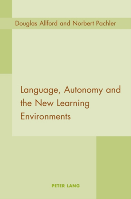 Language, Autonomy and the New Learning Environments, Paperback / softback Book