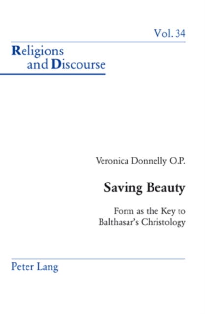 Saving Beauty : Form as the Key to Balthasar's Christology, Paperback / softback Book