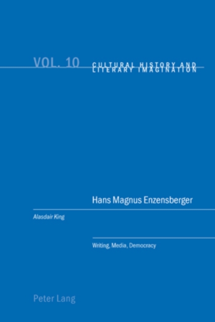Hans Magnus Enzensberger : Writing, Media, Democracy, Paperback / softback Book