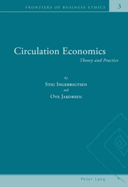 Circulation Economics : Theory and Practice, Paperback / softback Book