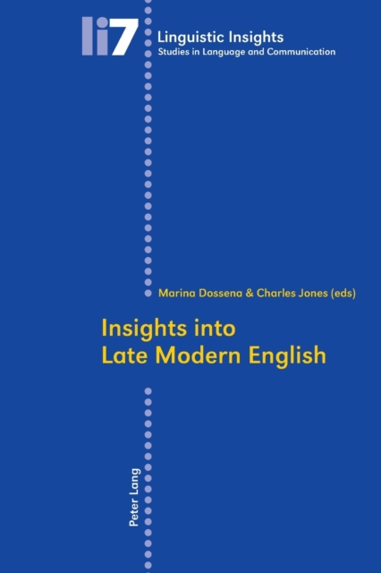 Insights into Late Modern English, Paperback / softback Book