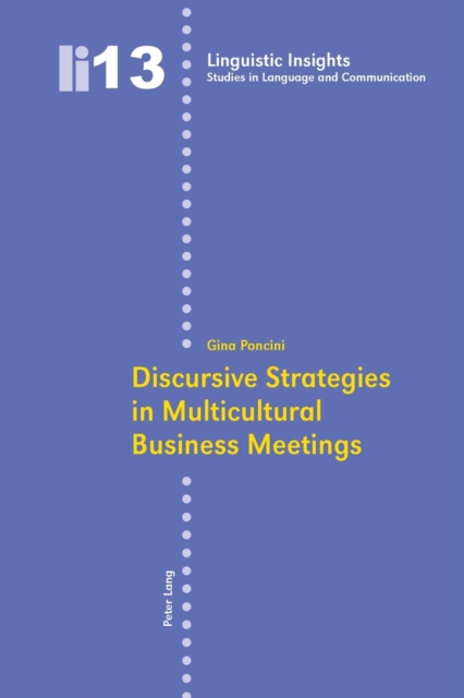 Discursive Strategies in Multicultural Business Meetings, Paperback / softback Book