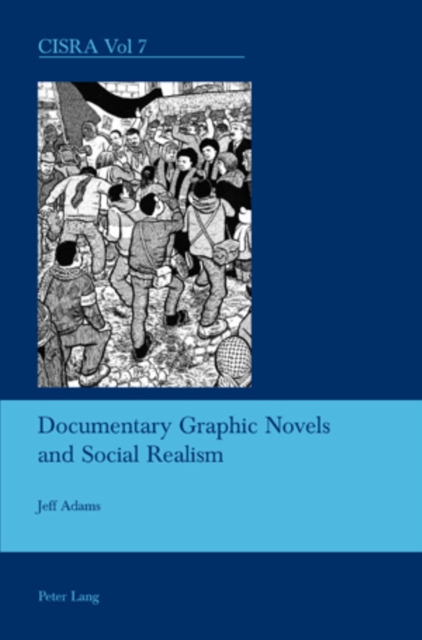 Documentary Graphic Novels and Social Realism, Paperback / softback Book