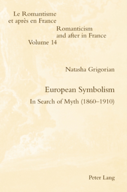 European Symbolism : In Search of Myth (1860-1910), Paperback / softback Book
