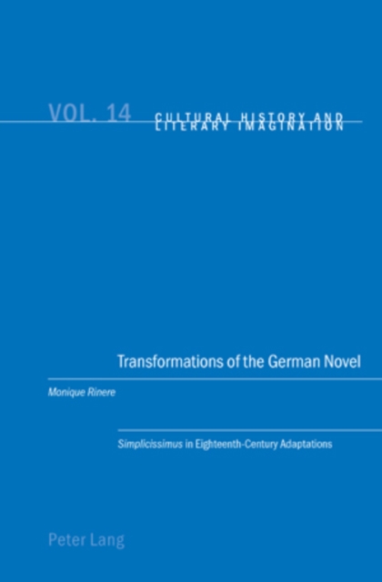 Transformations of the German Novel : "Simplicissimus" in Eighteenth-Century Adaptations, Paperback / softback Book