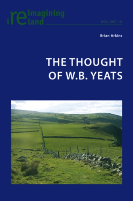 The Thought of W.B. Yeats, Paperback / softback Book
