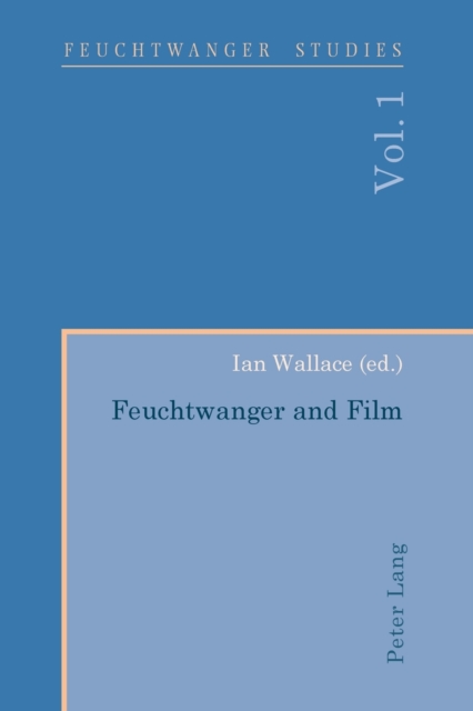 Feuchtwanger and Film- Feuchtwanger und Film, Paperback / softback Book