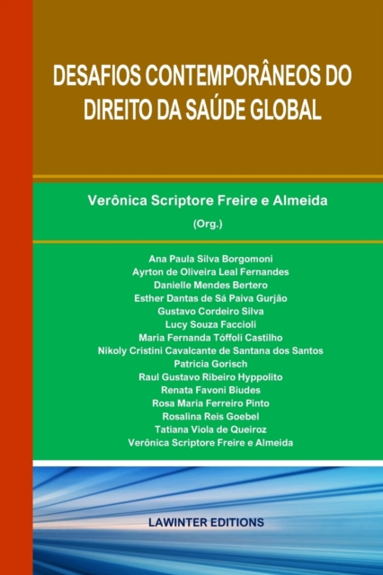 Desafios Contemporaneos Do Direito Da Saude Global, Paperback / softback Book
