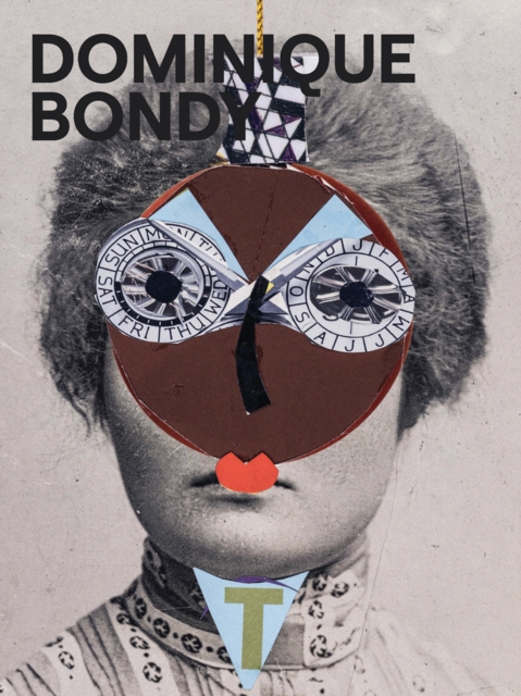 Dominique Bondy, Paperback / softback Book