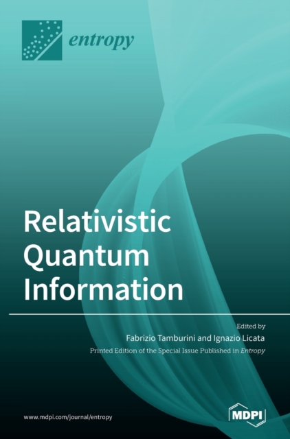 Relativistic Quantum Information, Hardback Book