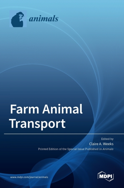 Farm Animal Transport, Hardback Book