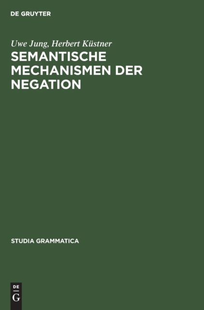 Semantische Mechanismen Der Negation, Paperback Book