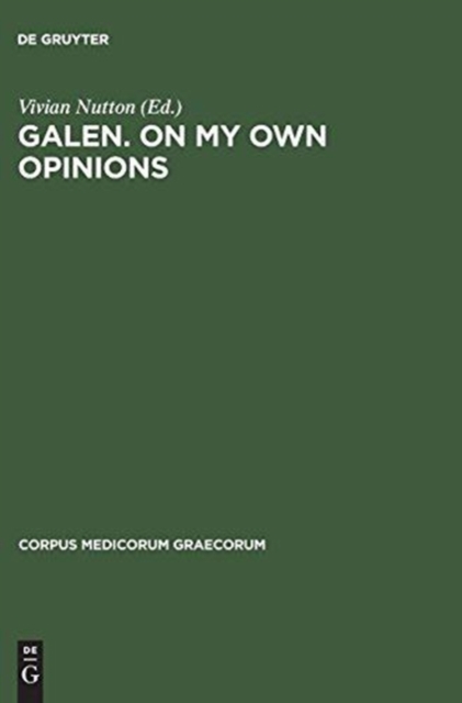 Galen. On My Own Opinions, Hardback Book