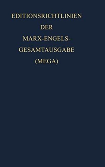 Editionsrichtlinien der Marx-Engels-Gesamtausgabe (MEGA), Hardback Book