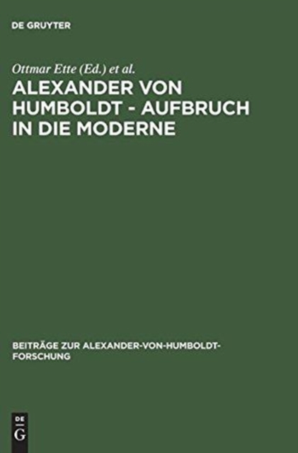 Alexander Von Humboldt - Aufbruch in Die Moderne, Hardback Book