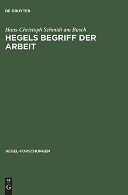 Hegels Begriff der Arbeit, Hardback Book