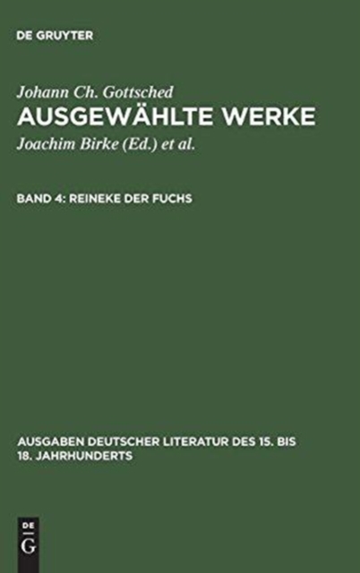 Ausgew?hlte Werke, Bd 4, Reineke der Fuchs, Hardback Book