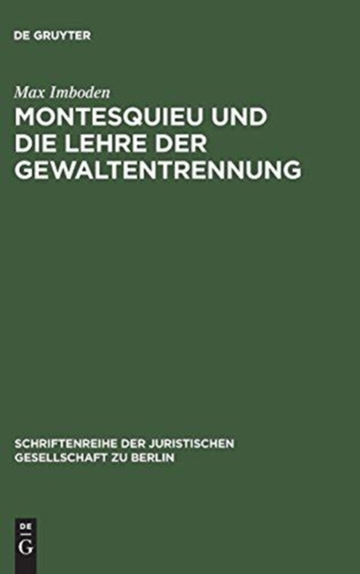 Montesquieu und die Lehre der Gewaltentrennung, Hardback Book