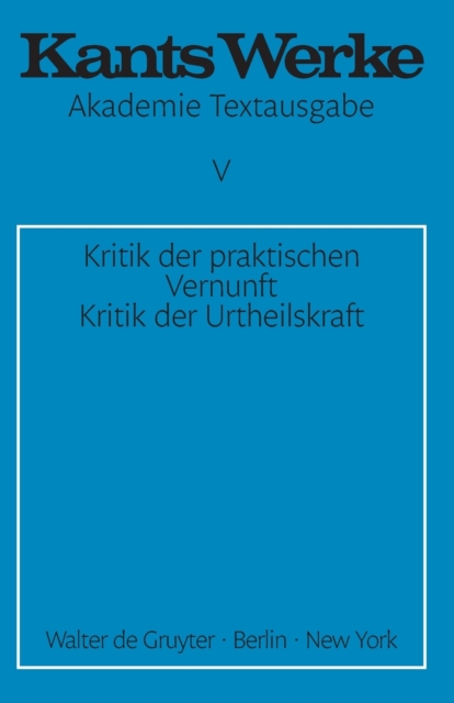 Kritik der praktischen Vernunft. Kritik der Urteilskraft, Paperback / softback Book