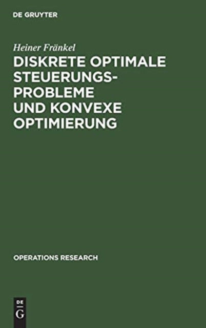 Diskrete optimale Steuerungsprobleme und konvexe Optimierung, Hardback Book