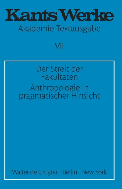 Der Streit der Fakultaten. Anthropologie in pragmatischer Hinsicht, Paperback / softback Book