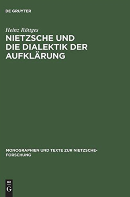 Nietzsche Und Die Dialektik Der Aufkl?rung, Hardback Book