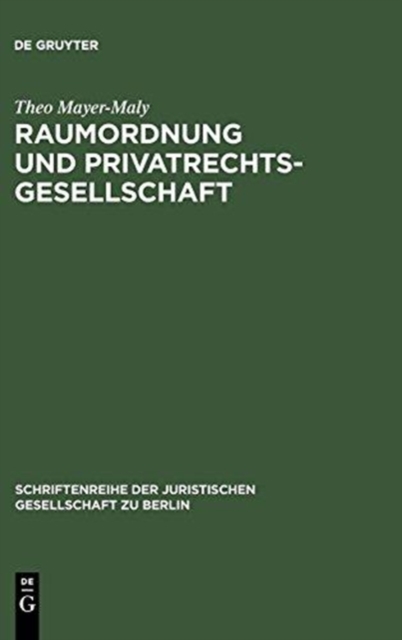 Raumordnung und Privatrechtsgesellschaft, Hardback Book
