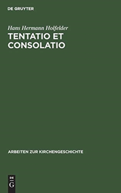 Tentatio et consolatio, Hardback Book