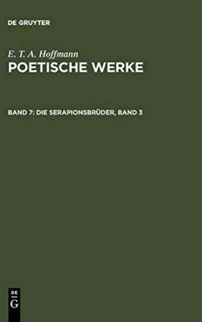 Die Serapionsbr?der, Band 3, Hardback Book