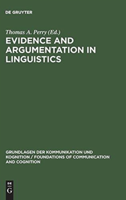 Evidence and Argumentation in Linguistics, Hardback Book