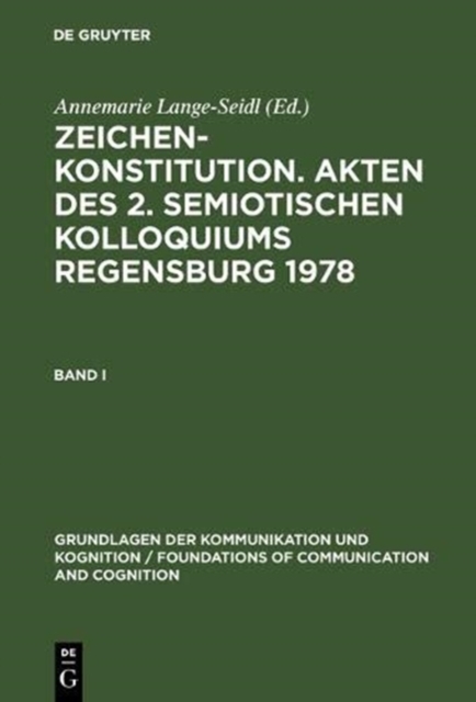 Zeichenkonstitution. Akten des 2. Semiotischen Kolloquiums Regensburg 1978, Electronic book text Book