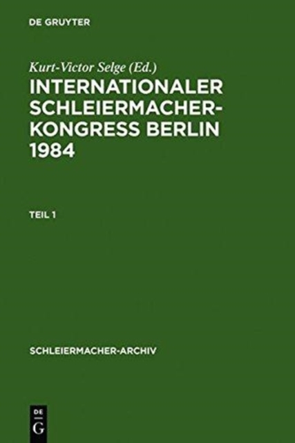 Internationaler Schleiermacher-Kongress Berlin 1984, Hardback Book