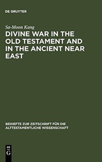 Divine War in the Old Testament and in the Ancient Near East, Hardback Book