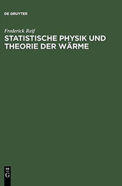 Statistische Physik Und Theorie Der W?rme, Hardback Book