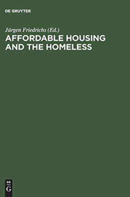 Affordable Housing and the Homeless, Hardback Book