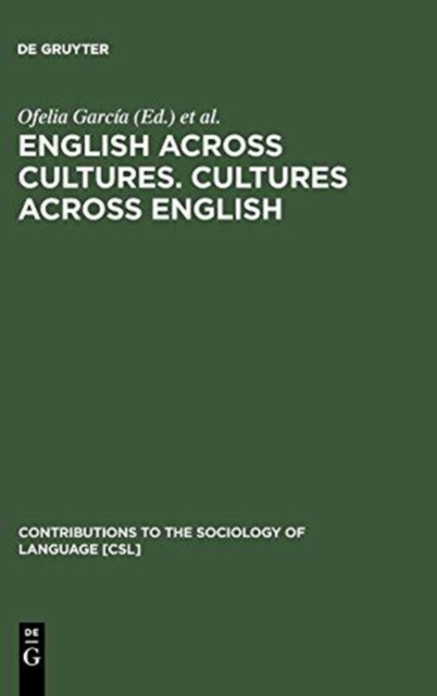 English across Cultures. Cultures across English : A Reader in Cross-cultural Communication, Hardback Book