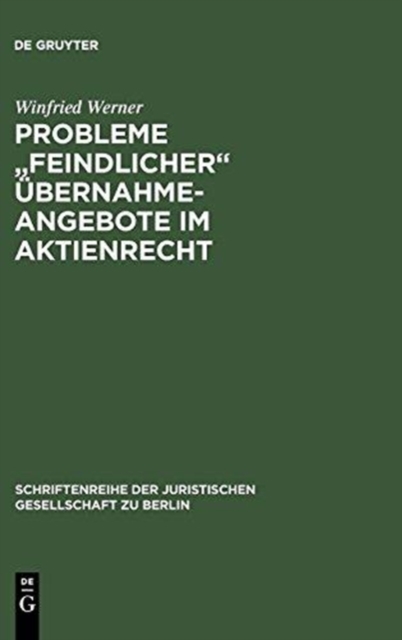 Probleme "feindlicher" ?bernahmeangebote im Aktienrecht, Hardback Book