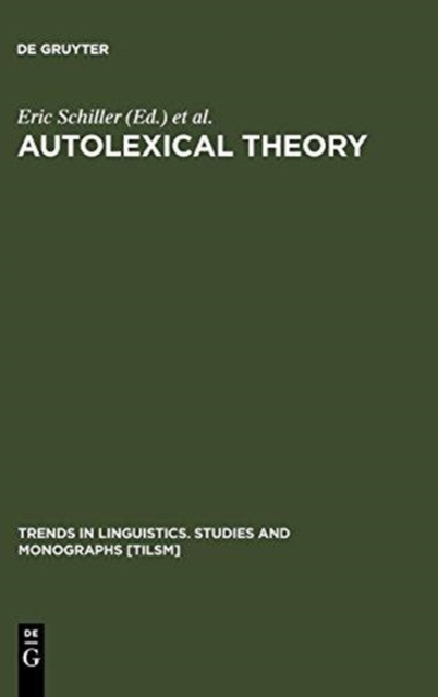 Autolexical Theory : Ideas and Methods, Hardback Book