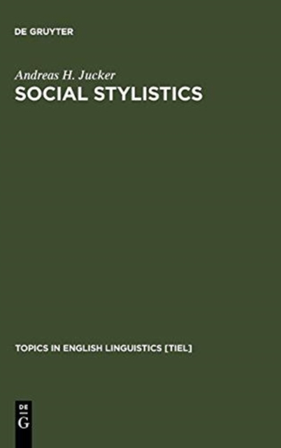Social Stylistics : Syntactic Variation in British Newspapers, Hardback Book