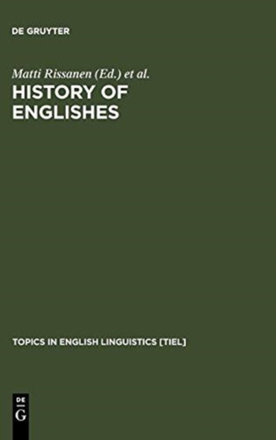 History of Englishes : New Methods and Interpretations in Historical Linguistics, Hardback Book