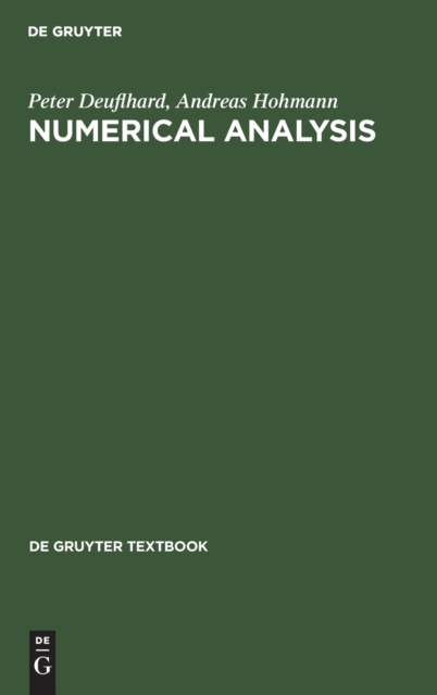 Numerical Analysis : A First Course in Scientific Computation, Hardback Book