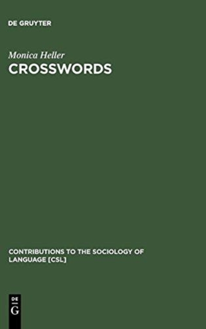 Crosswords : Language, Education and Ethnicity in French Ontario, Hardback Book
