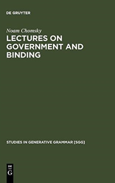 Lectures on Government and Binding : The Pisa Lectures, Paperback / softback Book