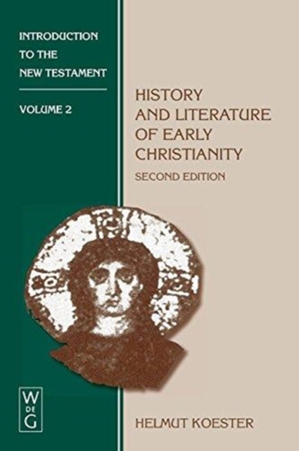 History and Literature of Early Christianity, Paperback / softback Book
