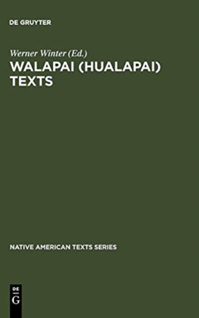 Walapai (Hualapai) Texts, Hardback Book