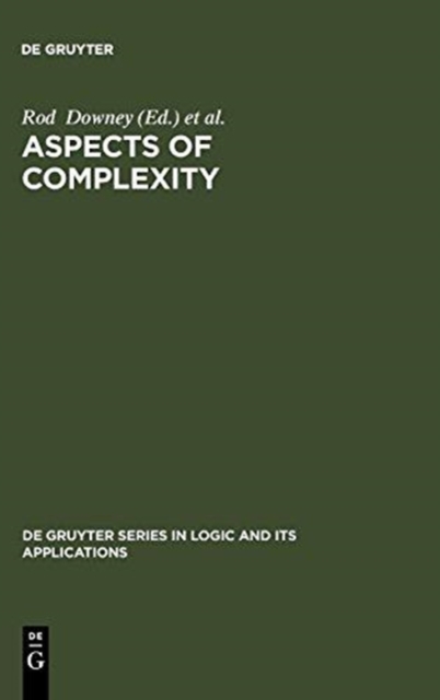 Aspects of Complexity : Minicourses in Algorithmics, Complexity and Computational Algebra. Mathematics Workshop, Kaikoura, January 7-15, 2000, Hardback Book