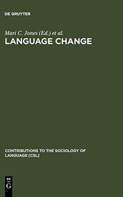 Language Change : The Interplay of Internal, External and Extra-Linguistic Factors, Hardback Book