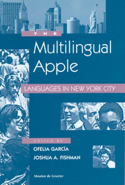 The Multilingual Apple : Languages in New York City, Paperback / softback Book